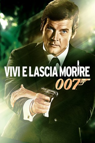 cover Agente 007 - Vivi e lascia morire